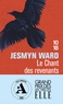 Jesmyn Ward - Le chant des revenants.