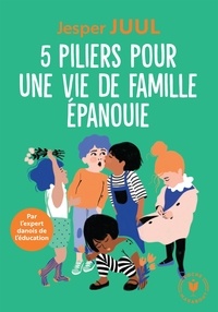 Publication de l'eBookStore: 5 piliers pour une vie de famille épanouie
