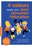 Jesper Juul - Des valeurs pour toute la vie.
