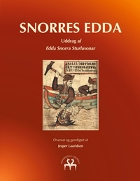 Jesper Lauridsen et Heimskringla Reprint - Snorres Edda - Uddrag af Edda Snorra Sturlusonar.