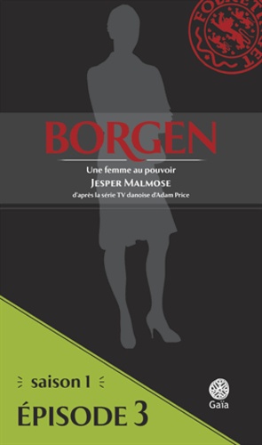 Borgen, Une femme au pouvoir - Saison 1. Episode 3