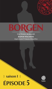 Jesper Malmose - Borgen, Une femme au pouvoir - Saison 1 - Episode 5.