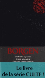 Jesper Malmose - Borgen - Une femme au pouvoir.