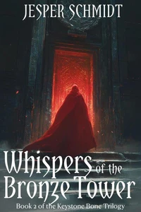 Whispers of the Bronze Tower