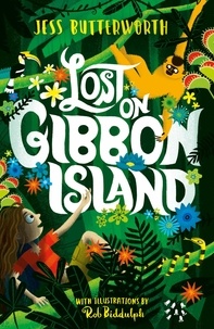 Jess Butterworth - Lost on Gibbon Island.