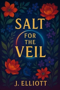 Salt for the Veil