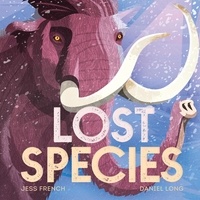 Jess French et Daniel Long - Lost Species.
