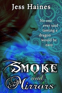  Jess Haines - Smoke and Mirrors - Blackhollow Academy, #1.