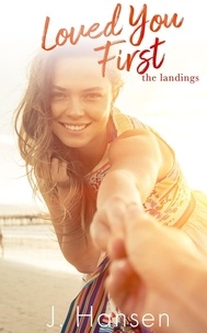  Jess Hansen - Loved You First: One Sweet Summer - Sweet Summer Landings.