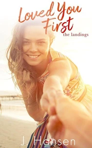 Loved You First: One Sweet Summer