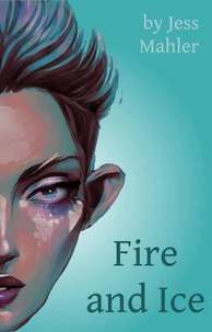 Fire and Ice