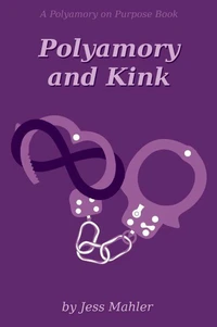 Polyamory and Kink