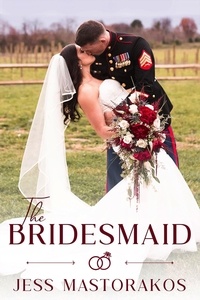  Jess Mastorakos - The Bridesmaid - Brides of Beaufort, #3.
