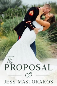  Jess Mastorakos - The Proposal - Brides of Beaufort, #1.