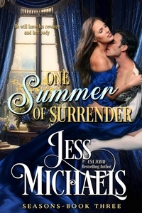  Jess Michaels - One Summer of Surrender - Seasons, #3.