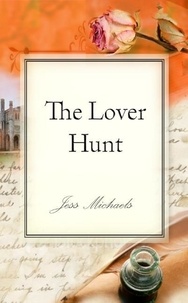 Jess Michaels - The Lover Hunt.