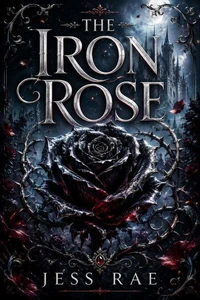 The Iron Rose