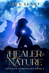 A Healer by Nature