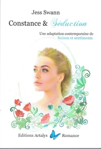 Jess Swann - Constance & séduction - Constance & Séduction.