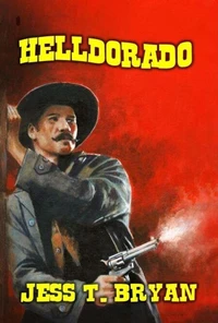 Helldorado - A Classic Western