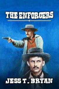 The Enforcers - A Classic Western