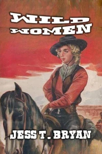 Wild Women - A Classic Western