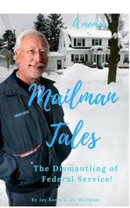  Jess Thornton et  Jay Bowers - Mailman Tales- a Memoir - Mailman tales.