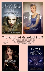  Jess Thornton - The Witch of Grandad Bluff and Others - Jess Thornton Detective.