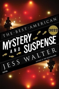 Jess Walter et Steph Cha - The Best American Mystery and Suspense 2022.