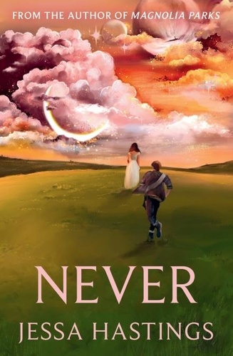Never. The brand new series from the author of MAGNOLIA PARKS