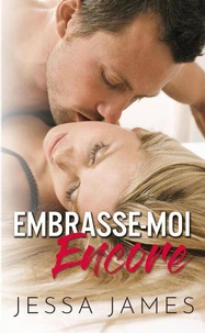 Embrasse-moi encore