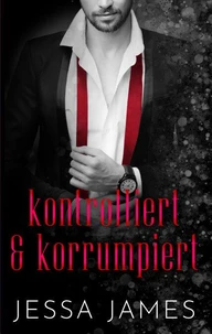 kontrolliert &amp; korrumpiert