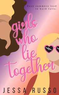 Girls Who Lie Together