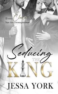  Jessa York - Seducing the King - The Sovrano Crime Family, #8.