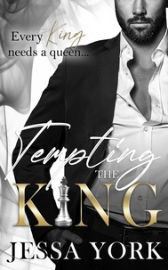  Jessa York - Tempting the King - The Sovrano Crime Family, #1.