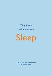 Jessamy Hibberd et Jo Usmar - This Book Will Make You Sleep.