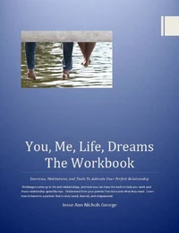 You, Me Life, Dreams - The Workbook