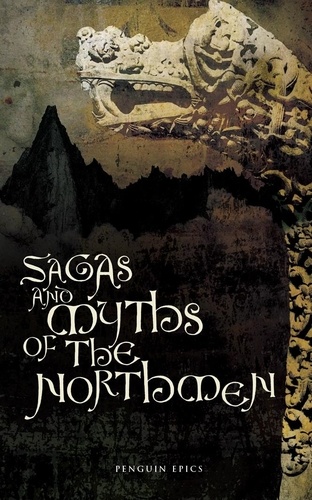 Jesse Byock - Sagas and Myths of the Northmen.
