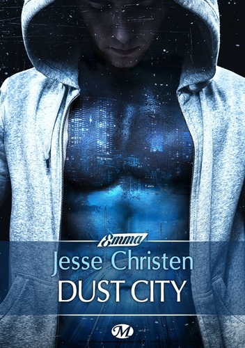 Dust City. Dust City, T1