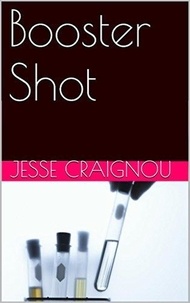  Jesse CRAIGNOU - Booster Shot.