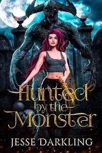  Jesse Darkling - Hunted by the Monster.