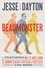 Beaumonster. A Memoir