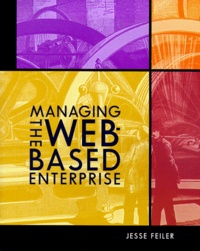 Jesse Feiler - Managing The Web-Based Enterprise.