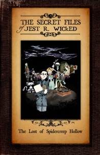  Jesse Horn - The Lost Of Spidercreep Hollow - The Secret Files of Jest R Wicked.