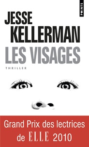 Jesse Kellerman - Les visages.