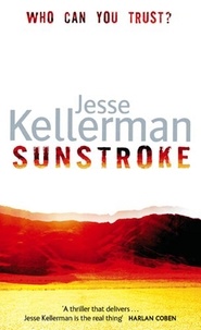 Jesse Kellerman - Sunstroke.