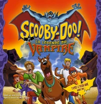 Scooby-Doo ! Et la légende du vampire