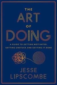 The Art of Doing