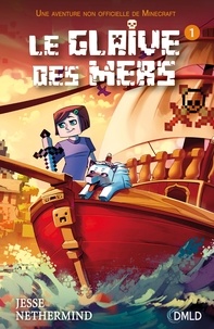 Jesse Nethermind - Le glaive des mers Tome 1 : .