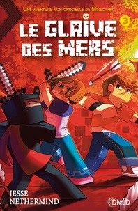 Jesse Nethermind - Le glaive des mers Tome 3 : .